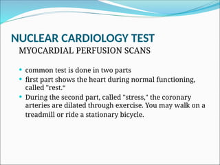 Diagnostic test in Cardiology by Dr swapnil Kanwale.pptx