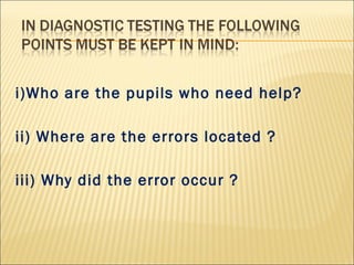 Diagnostic testing & remedial teaching | PPT