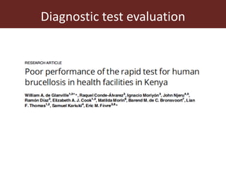 Diagnostic test evaluation
 