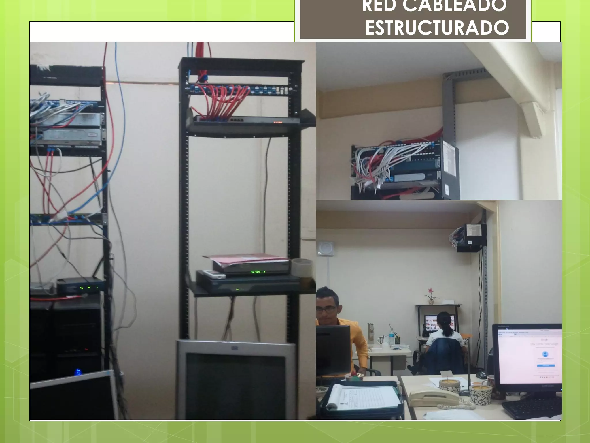 RED CABLEADO
ESTRUCTURADO
 