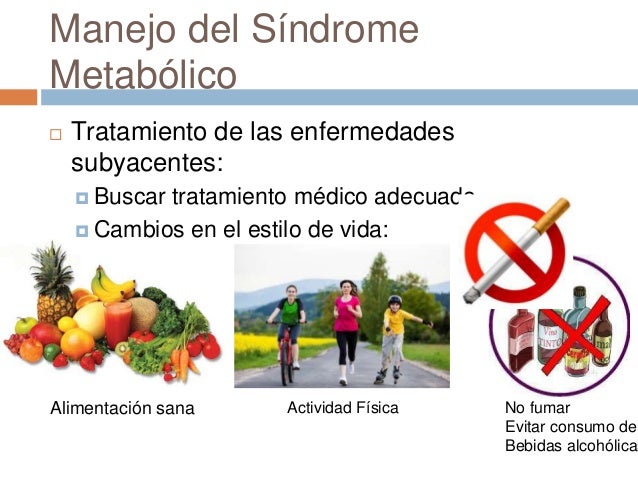 Diagnóstico y manejo de síndrome metabólico Diagnóstico y manejo de síndrome metabólico