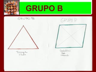 GRUPO B
 