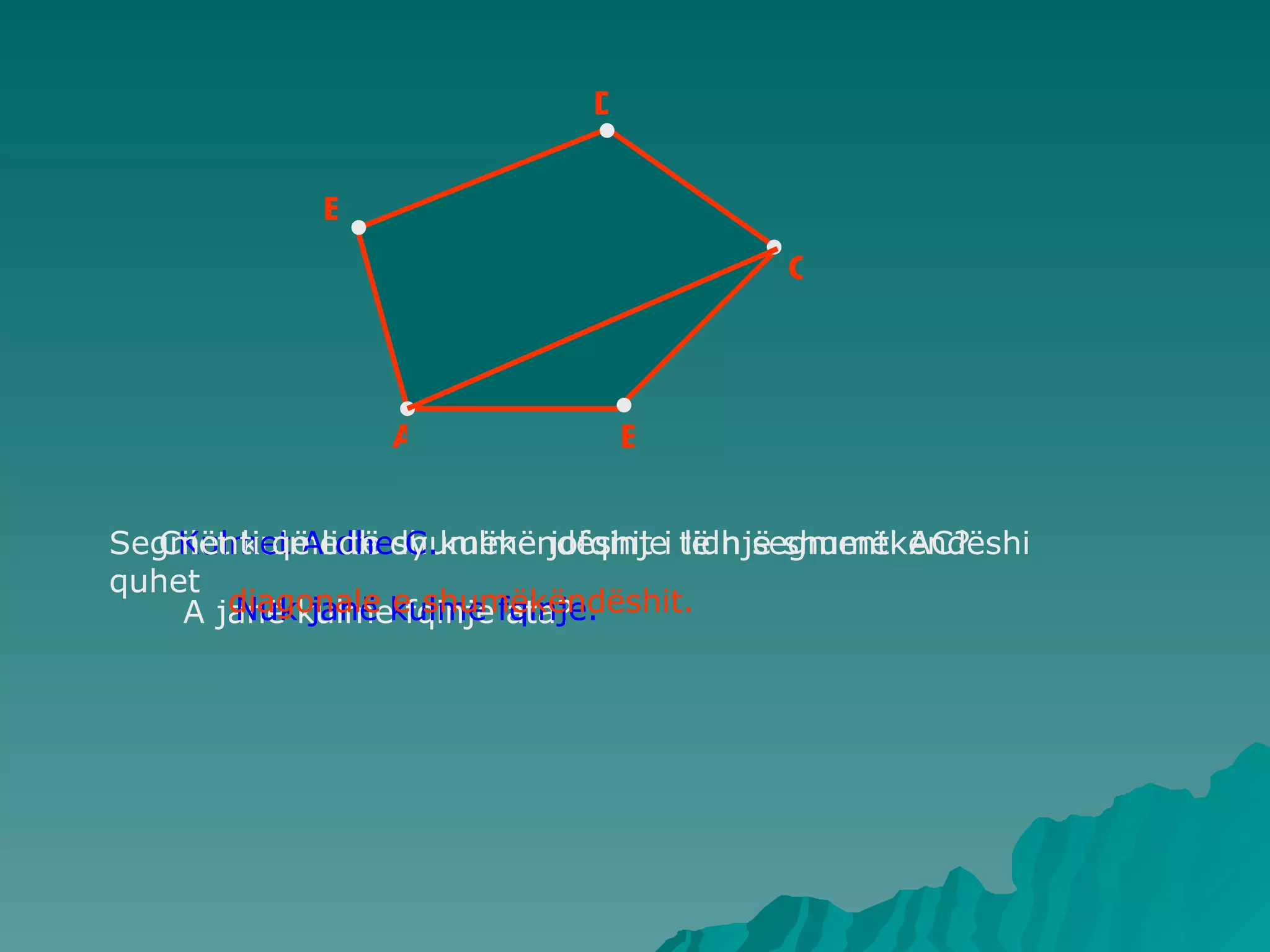 Diagonalet e shumekendeshit | PPT