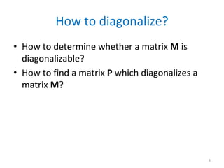 Diagonalization and eigen | PPTX