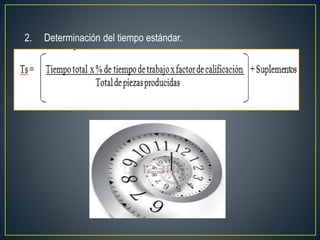 2. Determinación del tiempo estándar. 
 