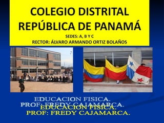 VIERNES 19 DE FEBRERO DE 20010 EDUCACION FISICA. PROF: FREDY CAJAMARCA. 