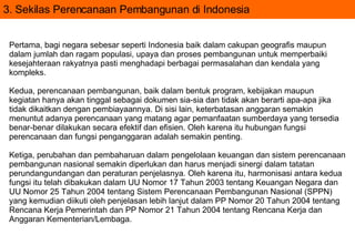 3. Sekilas Perencanaan Pembangunan di Indonesia Pertama, bagi negara sebesar seperti Indonesia baik dalam cakupan geografi...