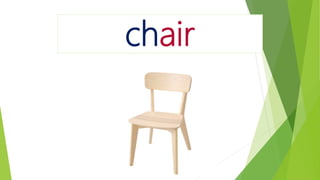 chair
 