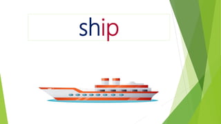 ship
 