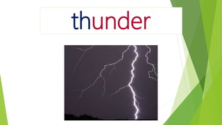 thunder
 
