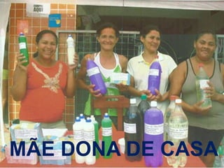 MÃE DONA DE CASA