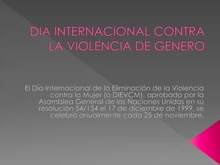 Dia internacional contra la violencia de genero