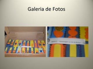 Galeria de Fotos
 