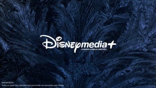 IMPORTANTE:
Todas as ações aqui apresentadas precisarão ser aprovadas pela Disney
 