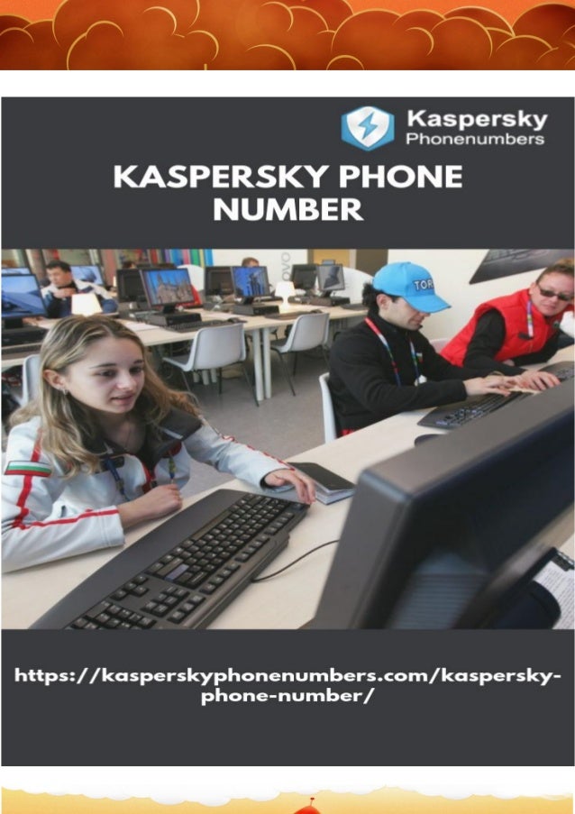 Dial Kaspersky Phone Number To Get Best Kaspersky Tech Support
