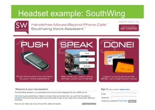 Headset example: SouthWing
 