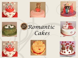 Romantic  Cakes 