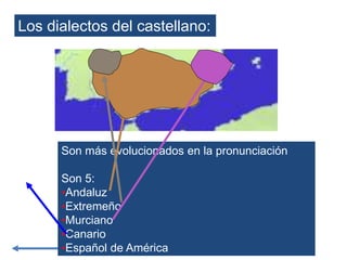 Dialectos del castellano PPT