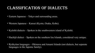 Exploring the Diverse Dialects of Japan: Regional Variations and ...