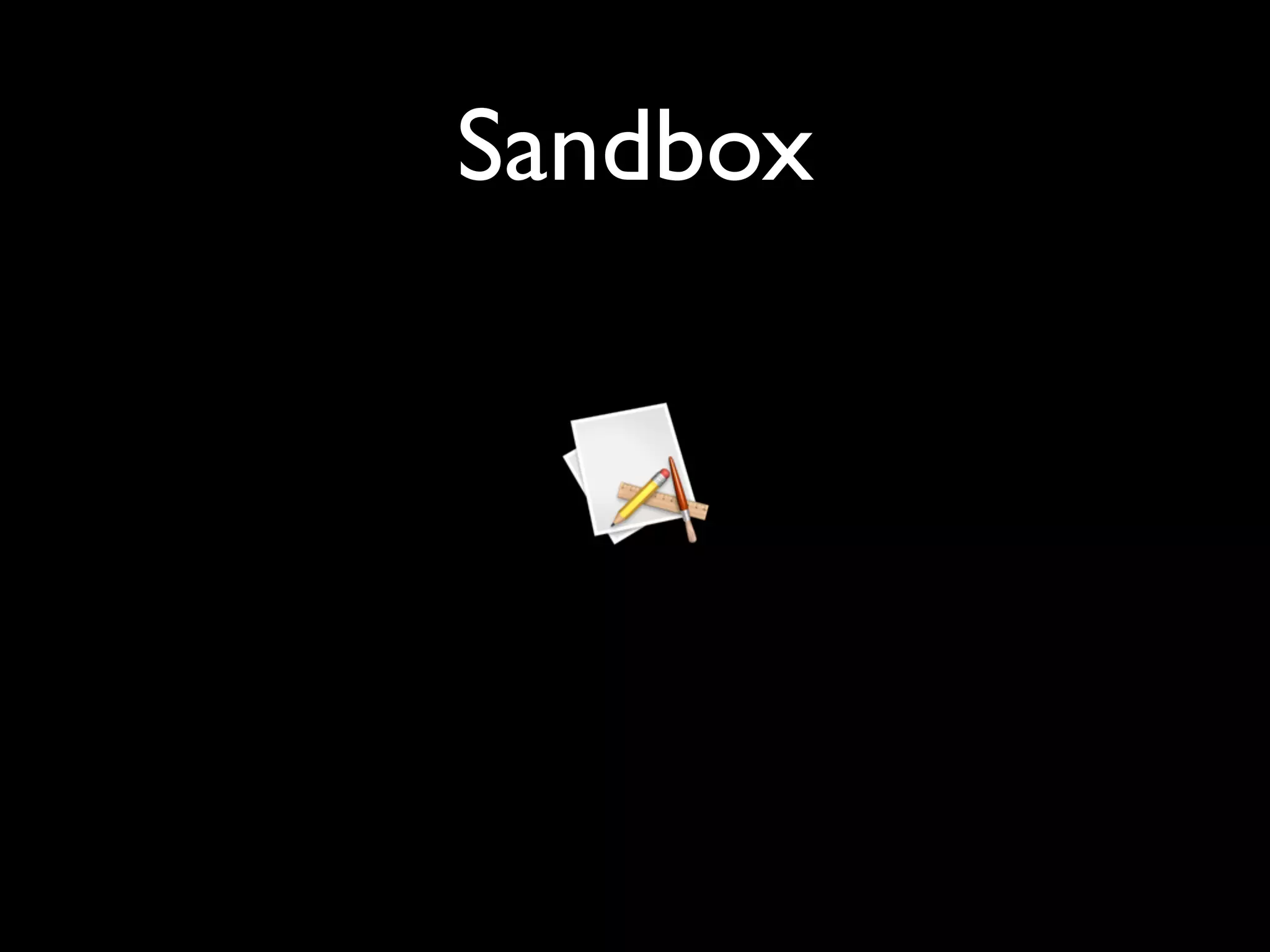 Sandbox
 