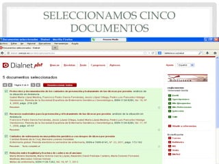SELECCIONAMOS CINCO
DOCUMENTOS
 
