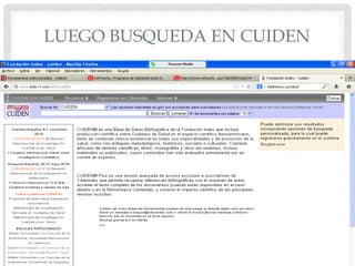 LUEGO BUSQUEDA EN CUIDEN
 