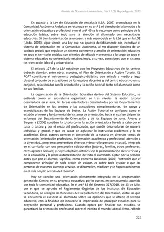 Revista de Docencia Universitaria, Vol.11 (2) Mayo-Agosto, 2013
223
En cuanto a la Ley de Educación de Andalucía (LEA, 200...
