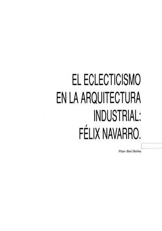 Dialnet-ElEclecticismoEnLaArquitecturaIndustrial-666814.pdf
