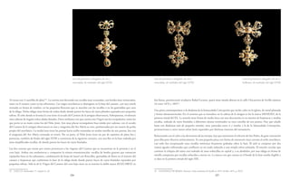 206 207
dos líneas, perteneciente al platero Rafael Lecaroz, quien tiene tienda abierta en la calle Chicarreros de Sevilla número
16 entre 1876 y 189525
.
Una pieza contemporánea es la diadema de la Inmaculada Concepción que recibe culto en la iglesia, de metal plateado
y forma ultrasemicircular. En el extremo que se introduce en la cabeza de la imagen se lee la marca MENESES, de la
primera mitad del XX. La aureola tiene forma de media luna con una decoración en su interior de hojarascas y medias
rocallas, rodeada de rayos biselados a diferentes alturas terminados en once estrellas de seis puntas. Hay que añadir
hasta seis diademas más de pequeño tamaño, muy parecidas entre sí y similar a la de la Inmaculada Concepción,
pertenecientes a otros tantos niños Jesús repartidos por distintas estancias del monasterio.
Relacionado con el culto a las devociones de las monjas, hay que mencionar el relicario de San Pedro, de gran veneración
para ellas pero discreto artísticamente. Es una pequeña pieza con forma de ostensorio muy cercana al estilo neoclásico,
casi todo liso exceptuando unas rocallas simétricas finamente grabadas sobre la base. El astil se compone por dos
tramos iguales enfrentados que confluyen en un nudo reducido a una simple esfera achatada. El estuche circular que
contiene la reliquia del santo está rodeado de unas nubecillas en espiral y, a su alrededor, por una ráfaga en forma de
estrella compuesta por rocallas reducidas a meras ces. La marca con que cuenta en el borde de la base resulta ilegible y
se data en la primera mitad del siglo XIX.
25 GONZÁLEZ DE ROJAS, Antonio: Guía económica de Sevilla en 1875, Sevilla, 1875, p. XLVI.
16 onzas con 3 cuartillas de plata”24
. La corona está decorada con rocallas muy avanzadas, con bordes muy remarcados,
tanto en el canasto como en los arbotantes. Los rasgos neoclásicos se distinguen en la base del canasto, con una cenefa
trenzada en forma de rombos, en las pequeñas florecitas que se mezclan con las rocallas o en las guirnaldas que caen
de la ráfaga. Dicha ráfaga tiene forma de nubes desde donde parten los haces de rayos plisados separados por pequeñas
esferas. El orbe donde se levanta la cruz tiene el escudo del Carmen de la antigua observancia. Sobrepuestas, revolotean
unas cabezas de ángeles niños aladas doradas. Otros atributos con que cuenta esta Virgen son los escapularios, tanto los
que porta en su mano como los del Niño Jesús. Son unas placas rectangulares lisas unidas por cadenas, con el escudo
del Carmen de la antigua observancia en uno y anagrama del Ave María en otro, perimetradas por un rosario de perlas
propio del neoclásico. La media luna tiene las puntas hacia arriba rematadas en sendas estrellas de seis puntas, lisa con
el anagrama del Ave María coronado al centro. Por su parte, el Niño Jesús tiene un par de zapatitos de plata lisa y
potencias, también de finales del siglo XVIII o comienzos de la siguiente centuria, con una flor en la base rodeada por
unas simplificadas rocallas, de donde parten los haces de rayos biselados.
Las dos coronas que restan por citarse pertenecen a las vírgenes del Carmen que se encuentran en la portería y en el
coro bajo. Ambas son neobarrocas y comparten la misma ornamentación: rocallas de bordes gruesos que enmarcan
espejuelos lisos en los arbotantes, combinación de hojas de laurel con florecillas, guirnaldas de flores en el interior del
canasto y hojarascas que conforman la base de la ráfaga desde donde parten haces de rayos biselados separados por
pequeñas esferas. Sólo la de la Virgen del Carmen del coro bajo tiene en su interior la doble marca R/LECAROZ en
24 A.M.C.O. Archivador 17, carpeta A, s/f.
Lazo de pescuezo o ahogador, de oro y
brillantes, de mediados del siglo XVIII.
Lazo de pescuezo o ahogador, de oro y
esmeraldas, de mediados del siglo XVIII.
Lazo de pescuezo o ahogador, de oro y
esmeraldas, de mediados del siglo XVIII.
 