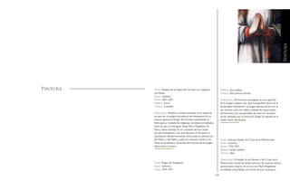 238 239
Pintura
Pintura
Título: Retablo de laVirgen del Carmen con religiosas
carmelitas.
Autor: anónimo.
Fecha: 1601-1625.
Materia: mural.
Técnica: al temple.
Descripción: Retablo arcosolio excavado en la pared de
los que fue el antiguo dormitorio del monasterio. En su
interior aparece laVirgen del Carmen sosteniendo al
Niño Jesús y rodeada de religiosas carmelitas arrodilladas,
entre las que se distinguen Santa María Magdalena de
Pazzi y Santa Eufrasia. En los costados del arco están
San Juan Evangelista y San Juan Bautista.A los lados, se
reproducen sendas hornacinas entre pilastras jónicas con
San Pedro y San Pablo y, sobre el conjunto, recorre una
franja de grutescos y el escudo del Carmen de la antigua
observancia al centro.
Título: Virgen de Guadalupe.
Autor: anónimo.
Fecha: 1675-1701.
Materia: tela, madera.
Técnica: óleo, pintura dorada.
Descripción: De formato rectangular, es una copia fiel
de la imagen original cuyo tipo iconográfico deriva de la
Inmaculada Concepción. LaVirgen aparece de pie con la
tez morena como los indios, rodeada de rayos solares
enriquecidos con una guirnalda de rosas en recuerdo
de las ofrecidas por el indio Juan Diego. Se expone en la
capilla mayor del templo.
Título: pinturas retablo de Cristo de la Misericordia.
Autor: anónimo.
Fecha: 1725-1757.
Materia: lienzo, madera.
Técnica: óleo.
Descripción: El retablo de las Ánimas y del Cristo de la
Misericordia consta de sendas pinturas. En la parte central
aparece Jesús muerto en la cruz con María Magdalena
arrodillada al pie.Abajo, con forma de arco escarzano,
 