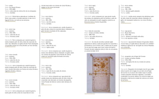 272 273
Título: estola.
Autor: Sor Asunta Orozco.
Fecha: 1975-2000.
Materia: seda, sedas de colores, hilo de oro, lentejuelas.
Técnica: bordado.
Descripción: Estola blanca salpicada por ramilletes de
flores rosas, azules y moradas, aparecen el cáliz con la
Sagrada Forma y un ancla en sus extremos.
Título: terno rojo.
Autor: anónimo.
Fecha: 1925-1950.
Materia: seda, hilo de oro.
Técnica: brocado, cosido.
Descripción: Terno compuesto por casulla de guitarra,
estola, manípulo, paño de cáliz y bolsa de corporales de
color rojo ribeteados con galón dorado.Tiene estampados
con grandes motivos de ramos florales con lazo dorados.
Título: terno morado.
Autor: anónimo.
Fecha: 1925-1950.
Materia: seda, hilo de oro.
Técnica: brocado, cosido.
Descripción: terno compuesto por casulla de guitarra,
estola, manípulo, paño de cáliz y bolsa de corporales de
color morado decorados con motivos de ramos florales y
vegetales dorados y blancos.
Título: terno morado.
Autor: anónimo.
Fecha: 1925-1950.
Materia: seda, hilo de oro.
Técnica: brocado, cosido.
Descripción: terno compuesto por casulla de guitarra,
estola, paño de cáliz y bolsa de corporales de color
morado decorados con motivos de ramos florales y
espigas en dos tonos de dorado.
Título: terno blanco.
Autor: anónimo.
Fecha: 1901-1950.
Materia: tisú, hilo de oro.
Técnica: bordado.
Descripción: terno compuesto por casulla de guitarra,
paño de cáliz y bolsa de corporales blanco ribeteados con
galón dorado y bordados de flor salpicados.
Título: terno blanco.
Autor: anónimo.
Fecha: 1901-1950.
Materia: seda, hilo de oro.
Técnica: tejido, cosido.
Descripción: terno compuesto por casulla de guitarra,
estola y dos dalmáticas blanco ribeteado con galón, tejida
con motivos de pequeños ramos florales de colores
unidos por estrechos tallos formando una trama.
Título: terno rojo.
Autor: anónimo.
Fecha: 1901-1950.
Materia: seda, hilo de oro, sedas de colores.
Técnica: brocado, cosido.
Descripción: terno compuesto por capa pluvial, dos
casullas, estola, dos dalmáticas, paño de cáliz y bolsa de
corporales rojo adornado con motivos de pequeños
ramos florales de diversos colores sobre damasco de
seda.
Título: terno negro.
Autor: anónimo.
Fecha: 1896-1925.
Materia: seda, hilo de oro.
Técnica: brocado, cosido.
Descripción: terno compuesto por capa pluvial, casulla,
dos estolas, tres dalmáticas, paño de hombros y paño de
cáliz con estampado de estilo neogótico simétrico, en
forma de trama y motivos de granadas.
Título: bolsa de corporales.
Autor: monjas carmelitas calzadas.
Fecha: 1896-1925.
Materia: tisú, sedas, hilo de oro.
Técnica: bordado.
Descripción: Se trata de una bolsa cuadrada rígida
igualmente en desuso, usada para guardar los corporales y
purificadores. Con el mismo color y diseño que las piezas
con las que hace juego, tiene como motivo principal el
Corazón de Jesús sangrante sobre el cáliz con una paloma
en actitud de beber de él.
Título: terno celeste.
Autor: anónimo.
Fecha: 1901-1950.
Materia: damasco, galón plateado.
Técnica: cosido.
Descripción: casulla, estola, manípulo, dos dalmáticas, paño
de cáliz y bolsa de corporales celestes ribeteadas con
galón, con estampado neobarroco con ramos florales y
roleos.
Título: capa pluvial.
Autor: Burés Hermanos.
Fecha: 1925-1950.
Materia: damasco, terciopelo, seda, plata.
Técnica: de repostero, cosido.
Descripción: capa pluvial de damasco de granadas celeste,
con las vistas y el capillo blancos decorados con candelieri
mediante la aplicación de terciopelo de colores fileteados
con cordoncillo.
Título: escapulário de laVirgen del Carmen.
Autor: monjas carmelitas calzadas.
Fecha: 1925-1950.
Materia: terciopelo, hilo de oro, cristales de colores,
lentejuelas.
Técnica: bordada.
Descripción: Escapulario de terciopelo marrón que cuelga
sobre el pecho de la imagen, de uso diario de laVirgen
del Carmen en el camarín del retablo mayor. Su diseño
combina pequeños elementos vegetales y caracolillos
combinados con partes rellenas con trama de mallas con
lentejuelas y adornos de cristales de colores en el centro
de las flores.
 