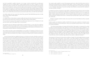 38 39
que todo le sea guardado y cumplido y efectuado y yo se lo otorgo y concedo en testimonio de lo cual ambas partes
otorgamos esta carta ante el escribano publico y testigos susodicho escripto que es fecho y otorgado en en la dicha
villa de Osuna estando en las dichas casas a dieciocho días del mes de enero año del nacimiento de nuestro Salvador
Jesucristo de mil y quinientos y sesenta y cuatro años testigos que fueron presentes a la lo susodicho el Dr. Rodrigo de
Rojas y Francisco de Navarrete /12v/y Alonso de Carvajal vecinos de esta dicha villa y los dichos otorgantes lo firmaron
de sus nombres en el registro de esta carta y fueron testigos del conocimiento del dicho Padre provincial Fray Diego
de Castro y Fray Pedro Roelas frailes del dicho monasterio de nuestra Señora del Carmen de esta dicha villa los cuales
dijeron conocer al dicho Padre provincial al presente provincial de la dicha Orden y de la dicha Doña Isabel Mendez.
Yo, el dicho escribano doy fe que conozco Fray Gaspar Nieto, provincial, Doña Isabel Méndez pasó ante mí e dello
doy fee. Alonso Chirino escribano público21
.
/13r/ Va testado…
Y yo, Alonso Chirino escribano donde su majestad y público del número de la dicha villa de Osuna fui presente en lo
fise escribir fise aquí mi signo señal en testimonio de verdad. Alonso Chirino escribano publico”.
(En el otro documento aparece la firma original de este escribano lo que sugiere que el otro es el original y no la copia
que hemos usado, a pesar de faltar algunas hojas en este documento)
Este documento tiene una importancia especial porque en tiempos sucesivos, y no muy tarde, estas condiciones
de adhesión a la Orden fueron pasadas por alto y el monasterio pasó a ser dependiente del ordinario de Sevilla. No
sabemos realmente lo que pudo suceder, pero veremos un acta de fundación del monasterio de 30 de abril de 1564, en
el que aparecen condiciones diferentes a las del documento primero.
Otra condición que indica la unión de Isabel Méndez con los carmelitas es la fundación que efectúa de un cierto
número de misas a decirse solamente por los frailes del convento del Carmen. La proximidad al convento tanto de las
casas de Dña. Isabel como del palacio de los Duques, era camarera de la Duquesa, facilitó sin duda la proximidad a la
Orden:
“Iten por la presente fundo una capellanía de misas que se an de decir por mi anima y del dicho mi marido en el
dicho monasterio de señora santa Ysabel por los frailes del dicho monasterio de nuestra señora del Carmen los quales
dichos frailes an de decir en el dicho monasterio de señora santa Ysabel cada dia una misa rresada exsepto en la fiesta
de nuestra señora de Concepcion que los dichos frailes an de ha­cer una fiesta y an de decir sus vísperas solenes /6v/
y misa cantada con sus ministros como es costumbre y los seis días siguientes se an de decir seis missas resadas de
difuntos a mi yntención y todos los viernes del año se a de decir misa de pasión y en la cuaresma desde principio della
se an de comenzar a decir del treinta al tres de la corona de Nuestra Señora y las nueve misas del aguinaldo e todas las
dichas misas sean por mi yntención y las digan y los dichos frailes del dicho monesterio como está dicho en el dicho
monasterio de santa Ysavel desde el dia que estuviere fecho y consagrado y por ello ayan y lleven doce mil maravedís
de rrenta en cada año los quales el dicho /7r/ monasterio de señora santa Ysavel sea obligado de dar e pagar al dicho
monasterio del Carmen de los vienes y hacienda que tuviere y que no le puedan quitar la dicha rrenta ni poner otros
sacerdotes que digan las dichas missas en ningún tiempo porque para este efecto desde ahora yo apropio y adjudico de
mis vienes y hacienda a el dicho monasterio de el Carmen los dichos doce mil maravedís de la dicha rrenta en cada un
21 A.M.C.O. Archivador 14, carpeta A, s/f.
año y acuerdo y poder cumplido en su causa y fecha propia para que los aian y cobren de los dichos bienes se han de se
tenga de dar de la dicha limosna que io señalo para la dicha capilla y a la qual /7v/ puedan cumplir en su monasterio
si en el dicho monasterio de señora santa Ysavel no se le quiciere dar lugar para ello y el recado necesario porque digo
es ansi mi voluntad y determinacion, el juram del ento hago la dicha fundación y donación del dicho monasterio y
ansi queda entendido y declarado”22
.
La atribución de los bienes al monasterio de Santa Isabel y la administración de los mismos por parte de los frailes
del convento del Carmen está perfectamente delimitado en el documento de fundación. Por eso no es raro que Juan
Méndez, fraile del convento del Carmen, haga reclamación de dichos bienes, de los cuales no se ha recibido parte
alguna: se declara representante del provincial y como tal reclama la entrega de los bienes que se encuentran en la
escritura de dotación y fundación del convento. La contestación del Licenciado Solano se parece mucho a la de quien
está condicionado:
“El dicho Sr. Corregidor mando dar traslado a sola otra parte del convento de Santa Isabel de esta villa y se responde
para lo proveer ansi”23
.
Cuando se produce esta reclamación, ya habían acontecido otros sucesos, que se sustancian en la siguiente acta de
fundación del monasterio de Santa Isabel llevada a cabo por otras autoridades totalmente ajenas a lo que se indicaba
en la escritura de fundación:
“En la villa de Osuna domingo en la mañana del 30 de Abril de 1564 estando en el monasterio de Sta. Isabel
el escribano da testimonio llamado por Dña. Isabel de la creación de dicho monasterio dando cumplimiento a una
orden del Ldo. Juan de Ovando Provisor de Sevilla. Llegaron a la puerta del monasterio el Bachiller Osorio, clérigo y
vicario de Osuna y con él muchos clérigos cantando el Te Deum, luego entró el vicario en la casa donde solía hacer
morada Doña Isabel actual monasterio, Y Juan de Quintanilla visitador de la villa y el vicario recibieron el poder y
mandamiento y dieron por fundado el convento aceptaron los bienes y luego pareció Dña. Isabel Méndez doncella,
Dña. Angelina de Gutierrez, Dña. Isabel y Dña. Esfa
. vestidas en habito de monjas, se hincaron de rodillas y besaron
la mano del vicario y les dio su bendición, luego celebraron misa cantada en la iglesia del monasterio”24
.
Este documento es el resumen de otro más extenso, que debía ser el original. No tenemos ningún documento emanado
por Doña Isabel, aunque estaba presente y parece acceder a lo que estaba sucediendo. Una frase nos ha llamado la
atención: el Licenciado Quintanilla toma posesión de los bienes del convento. Que había sucedido entre el 18 de
enero de 1564 y el 30 de abril del mismo año no tenemos documentación en el archivo del monasterio: ¿cómo se
había echado atrás la fundadora en todas las promesas y compromisos que aparecen tan claros en el documento de
fundación? De momento lo ignoramos, pero se me puede permitir el pensar que la dicha dotación de bienes para la
fundación del convento tenía diversos pretendientes. Y los más débiles, en este caso los frailes del Carmen, perdieron
el derecho que la escritura de fundación les otorgaba. La última anotación sobre este tema, lo encontramos al final del
documento de testamento de Doña Isabel: Alguien escribe: La fundadora murió en la víspera de Navidad de 1588.
Ese miso día perdió el convento 500 ducados de renta. En el testamento se hacen diversas atribuciones a personas y
22 A.M.C.O. Archivador 14, carpeta A, s/f, páginas insertadas en el texto.
23 A.M.C.O., Archivador 14, carpeta A, s/f.
24 A.M.C.O. Archivador 14, carpeta A, s/f.
 