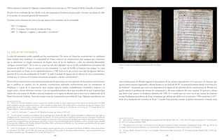 44 45
Nótese además el número de religiosas comparándolo con la lista que en 1855 manda la Madre Amarillo al obispado28
.
El valor de los resultados de este cálculo es de una importancia fundamental para poder entender una forma de vida,
la economía y la situación general del monasterio.
Tenemos varias relaciones de estas en las que aparecen los miembros de la comunidad:
1827: 12 religiosas.
1855: 13 monjas. Aún están las venidas de Écija.
1867: 11 religiosas, 2 seglares, 1 educanda y 2 sirvientas29
.
La vida en el monasterio
La vida del monasterio estaba regulada por las constituciones. Por suerte en Osuna las constituciones no cambiaron
hasta tiempos muy modernos. La comunidad de Osuna conserva las constituciones más antiguas que conocemos
que se observaron en ningún monasterio de España, fuera de los de Andalucía: a ellas nos referimos llamándolas
“antiguas constituciones”. De su texto se conservan sólo dos originales: uno en Sevilla, probablemente procedente del
monasterio de Belén y el que se conserva en este monasterio. La copia de Sevilla, es bastante más antigua. La copia
que conservamos en Osuna es con seguridad anterior a 1700, fecha en la que se hace una copia de algunas rubricas a
petición de la curia del arzobispado de Sevilla30
. Se pide el traslado de algunas de las rúbricas de estas constituciones,
traslado que se conserva en el mismo monasterio antepuesto a dichas constituciones31
.
El texto de las constituciones tiene muchas primados por los que merece un trato especial: son las primeras constituciones
que se publican en español, son las primeras constituciones redactadas exclusivamente para los monasterios de
Andalucía; y a pesar de su importancia, tiene muchos aspectos ocultos, probablemente irresolubles, respecto a su
origen, autor y demás elementos externos. Casi con seguridad podemos decir que proceden de las que el general Juan
Soreth dio a las monjas de Bondon, primera fundación en la región de Bretaña que se hizo con la colaboración de la
Beata Francisca de Amboise. Tanto las monjas como las constituciones procedían de Lieja. Algunas coincidencias con
28 A.M.C.O. Protocolo abecedario en que se contienen los nombres de todas las señoras religiosas que lo han sido de este convento del Sr. Sn Pedro
desde su fundación que fue copiado en otro que se titula Catálogo de monjas desde 1564. Ambos libros se encuentran sin signatura especial. En la
primera hoja de este libro se indica “enpesó la vida común en el día de la Cátedra de Sr. Sn Pedro de 22 de enero de 1773 siendo Bicario Dn.
Martín Nabarro y Priora Sor Josepha Cuebas”.
29 A.M.C.O. Archivador 17, carpeta N, s/f. Relación de monjas que había en 1855 y 67.
30 En este tiempo se produce un fenómeno que se prolongó hasta finales del siglo xix: muchos obispados, no sabemos por qué razón, se
prodigaron en dar constituciones a los monasterios de clausura. El nuestra provincia de Andalucía tenemos un caso solamente: Granada que
recibe unas constituciones en 1735 de manos del Arzobispo en sustitución de las constituciones antiguas que se habían observado hasta entonces,
creemos casi con seguridad que eran las mismas que había en Osuna. Esta actividad jurídica de los obispados se dio en España en gran cantidad
de monasterios: Villafranca del Penedés, Madrid (Maravillas), Valls, Las Baronesas de Madrid, etc. Esto produjo una diversificación aún mayor
de la vida de los monasterios carmelitas.
31 A.M.C.O. Archivador 14, carpeta B, s/f. Existe además una fotocopia del texto y un ejemplar de la edición de Balbino Velasco de las mismas
en Carmelus nº 38 (1991), pp.155-208. Hay notar que en el códice de Osuna falta los dos últimos folios del texto y todo el ceremonial de toma
de hábito y profesión que corresponde al f. de Sevilla 59v hasta el 71 v.
estas constituciones de Bretaña sugieren la procedencia de las mismas especialmente en lo que toca a la clausura, que
aparece perfectamente organizada y además basada en una bula de Pío II32
al monasterio bretón donde vivía Francisca
de Amboise33
. Aceptando que exista una dependencia de alguna de las ediciones de las constituciones de Bretaña nos
queda todavía el problema del tiempo de composición y del autor-traductor del texto español. En general si afirma
que dicho texto aparece en Andalucía alrededor de 1500. Si es verdad que este texto era el que usaron las primeras
monjas fundadoras procedentes de Écija, tendríamos que afirmar que dicho texto es anterior a 1500 y posterior a 1457,
fecha de la fundación del convento de Écija34
. Cuando Écija procede a fundar el primer monasterio, Granada, estas
32 Inter universa, 16 febrero 1460 dirigida al monasterio de la Tres Marías, Bull.carm. I, 265; Sixto IV, Digna exauditione de 13 de diciembre
de 1479 a las mismas carmelitas, (Bull).
33 Wilderink, Vital O.Carm.: Les constitutions de les premières carmelites en France, Institutum carmelitanum, Roma, 1996, pp. 95-99. En
su estudio sobre las monjas de Bretaña y sus constituciones, afirma la dependencia de las nuestras respecto a las bretonas.
34 Velasco Bayón, Balbino O.Carm.: Los Carmelitas. Historia de la Orden del Carmen. IV. El Carmelo Español. Madrid, BAC, (1993), pp.
149 y 414.
Libro de reglas de las religiosas carmelitas de San Pedro,
1743.
 