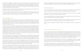 56 57
Las personas de alta dignidad, reyes, duques y personas de este estilo podrán entrar con el permiso de la priora y de
las Hermanas, pero todas ellas y su séquito ha de ir siempre juntas. Serán además acompañadas por la priora y las
consejeras que podrán hablar con ellas de cosas apropiadas. Ninguna de las Hermanas podrá hablar con estas personas
sin estar acompañada de una compañera. Durante la estancia de este personal, las monjas se reunirán en el coro o en
otro lugar bajo la presidencia de una de las ancianas.
Cuando sea necesario la entrada de obreros para cualquier obra estos serán recibidos por la priora, la portera y dos o
tres de las más ancianas y nadie más puede hablar con tales obreros.
En caso de enfermedad, el sacerdote, vestido convenientemente, y acompañado de uno o dos frailes más, podrá entrar
en la clausura para llevar la comunión a la enferma y en caso de fallecimiento para darles sepultura. Para el viático y
extremaunción, la priora nombrará a las que han de acompañar al sacerdote para este menester.
los oficios del convento (f. 20r-ss).
Recuerda la costumbre de las órdenes religiosas de que los oficios no se prolongue sobre la cabeza de uno, sino que
frecuentemente según los estatutos de la Orden se cambien cuando sea necesario. Cuando llegue este momento, la
priora pidiendo perdón a todas las Hermanas, recibirá también la acusación de ellas y haciendo la acusación propia
quedará absuelta de su oficio. En caso de resistencia, la subpriora tomará la dirección de la comunidad para convocar
el capítulo para elegir nuevo priora.
La priora (f. 20r-24r) ha de ser elegida lo más pronto posible. Para ello la subpriora, al día segundo del fallecimiento o
cesación de la priora anterior, convocará a todas las Hermanas, que tengan derecho a dar su voto (profesas con al menos
años desde su profesión y solamente las coristas) para tratar de la elección de la siguiente que no se haga más allá de los
siete días desde la cesación de la anterior. Las oraciones que han de decirse en estos días vienen indicadas en el folio 33
del original de Osuna. Serán excluidas de la votación todas aquellas que de alguna manera hayan hecho propaganda
sobre alguna persona en particular. La priora ha de tener al menos 30 años de edad y siete de profesión. Parece que el
llamado a presidir y ayudar en la elección sea el confesor con dos frailes más. La forma de elección es la que se usaba
antes del concilio de Trento: por la mayor y más sana parte.
Los escrutinios serán hasta tres y en el último prevalecerá la que tenga más votos, mayoría simple, que será proclamada
por la mayor en profesión. En caso de igualdad de votos, el visitador escogerá de entre ellas la que consideren más apta
para el oficio; sigue la confirmación de la elegida y la redacción de la documentación que testifique la elección. Las
oraciones y actos de la confirmación de la priora se harán como de costumbre. El tiempo del mandato será de dos años.
Las atribuciones de la Madre priora son, en cierto modo, algo absolutistas: la priora tiene la dirección y el dominio
sobre todo convento, interviene en todos los asuntos tanto personales, espirituales y administrativos. La priora que
siempre tiene la iniciativa merece por parte de las religiosas el respeto manifestado en actitudes de reverencia respecto
ella: levantarse a su paso, hacerle inclinaciones cuando se va a hablar con ella y cosas semejantes.
Pero este aspecto absolutista de la función de la priora es moderado con la elección de algunas oficiales que sirven
de contrapeso a la función prioral (f. 24r-27r): Las subpriora, elegida por un año, discretas, dos en número , otras
oficialas así como una sacristana y dos porteras, todas ellas elegidas como se ha dicho anteriormente respecto la priora.
La subpriora ocupa siempre el segundo lugar después de la priora, encargada especialmente de que el oficio del coro se
haga con la mayor dignidad. Las demás Hermanas se ordenarán según su antigüedad de profesión. La priora entrega a
cada una de las elegidas las llaves o instrumentos de su oficio inmediatamente después de la elección.
Las atribuciones de los oficios
Sacristana: ha de cuidar no sólo de los aspectos internos de la sacristía sino también de la preparación para la celebración
o la iglesia, especialmente la comunión de las Hermanas y los posibles funerales que pueden presentarse.
Mayordoma: una especie de administrador general, ha de preocuparse de todos los bienes de la comunidad,
administrarlos y conservarlos como siempre de acuerdo con la priora.
Clavaria: tiene una de las llaves del arca de depósito de la que ha de cuidar, vigilando el inventario de todo lo contenido
en ella y teniendo dicho inventario continuamente actualizado.
Porteras: oficio básico en la conservación de la clausura: son ellas las encargadas de abrir y cerrar las puertas por la
mañana y por la noche, de recibir todo lo que viene de fuera y enviar todo lo que sale de dentro.
Todos estos oficios son designados con el nombre de discretas: son las que ayudan a la priora en el desempeño de su
oficio.
La administración del monasterio (f. 27r-28v).
El arca de depósito: institución típica de las órdenes religiosas donde se guardaban todos los documentos relativos al
convento, títulos de posesiones, escrituras y demás documentos que atestigüen el patrimonio del convento. Es además
el lugar donde se tiene el libro de los inventarios, los libros de entradas y salidas del convento que se revisará una vez al
mes en presencia de las discretas. Al fin del año se hará una revisión general en todo y cuenta general, esta vez delante
del visitador. No se han de admitir cosas externas y en caso de hacerlo se ha de comprobar exactamente su valor, su
peso, y medida. No salgan fiadoras de ningún extraño ni presten dinero en cantidad superior a 30 sueldos.
Una vez al año la priora visitará todas las celdas y retirará de ellas las cosas superfluas que encuentre. A ninguna
hermana se le permite visitar las oficinas del convento sino con un permiso especial de la priora. Ninguna Hermana
poseerá nada precioso y se tuviera que cobrar algo del exterior, lo hará en su lugar la mayordoma.
No se pueden enviar cartas al exterior sin ser previamente leídas por la priora acompañada de una de las discretas. A
ello también está sometida la misma priora que antes de enviar una carta al exterior, la debe dar a examinar a una de las
discretas, de forma que todo lo que se envíe al exterior de correo sea siempre conocido, al menos, por dos de las monjas.
 