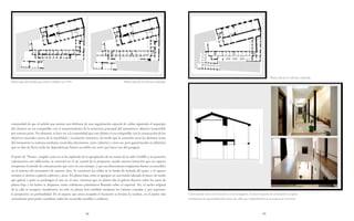 94 95
comuni­dad de que el anhelo que sentían por disfrutar de una organización espacial de celdas siguiendo el arquetipo
del claustro no era compatible con el mantenimiento de la estructura principal del monasterio, objetivo ina­movible
por nuestra parte. No obstante, se hizo ver a la comunidad que esto último sí era compatible con la consecución de los
objetivos marcados acerca de la movilidad y circulación interiores, de modo que la co­nexión entre las distintas zonas
del monasterio se reali­zara mediante recorridos alternativos, unos cubiertos y otros no, pero garantizando en definitiva
que en días de lluvia todas las dependencias fuesen accesibles sin tener que hacer uso del paraguas.
El patio de “Petare», surgido como ya se ha explica­do de la apropiación de un tramo de la calle Gordillo y su posterior
colonización con edificación, se convirtió en el eje central de la propuesta, siendo nuestra intención que ese espacio
recuperara el sentido de comunica­ción que tuvo en otro tiempo, y que sus dimensiones originarias fuesen reconocibles
en el interior del monasterio de ma­nera clara. Se contienen las celdas en la banda de fa­chada del patio, y el espacio
restante se destina a gale­ría cubierta y aseos. En planta baja, estos se agrupan en una banda adosada al muro, de modo
que galería y patio se prolongan el uno en el otro, mientras que en planta alta la galería discurre sobre los aseos de
planta baja y los baños se disponen como volúmenes pris­máticos flotando sobre el soportal. Así, el ancho original
de la calle se recupera visualmente, no sólo en planta sino también mediante las visiones cruzadas y, por su­puesto,
la perspectiva en profundidad. En el espacio que antes ocupaba el locutorio se levanta la escalera, en el punto más
conveniente para poder coordinar to­dos los recorridos posibles a cubierto.
Planta baja del estado que tenía el edificio en 1997. Planta baja de la reforma realizada.
Planta alta de la reforma realizada.
Como puede verse en la sección y en las imágenes, el nuevo espacio de circulación recupera
visualmente la espacialidad del tramo de calle que originalmente se incorpora al convento.
 