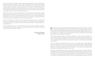 precisamente en los momentos más difíciles, después de la desamortización del siglo XIX e incluso más modernamente,
rehaciendo prácticamente la totalidad de su edificio, aunque manteniendo la curiosa estructura de mismo. El pueblo
de Osuna, sin duda, prestó su colaboración, pero sin la valentía y constancia de las prioras y religiosas que se sucedieron
en aquellos momentos, difícilmente se podría haber llevado a cabo. El recuerdo de la Madre María Josefa de la
Encarnación Amarillo, restauradora no sólo de la iglesia sino de la misma vida del monasterio, tuvo una ayuda especial
de la Archidiócesis, especialmente del cardenal Lluch y Garriga, de su auxiliar el beato Marcelo Spínola, que bendijo
la nueva iglesia restaurada en 1883, y de la misma Orden del Carmen.
También merece una especial consideración el trabajo llevado a cabo por el Patronato de Osuna para brindar a su pueblo
una labor benemérita de restauración, inventariado y estudio de los elementos artísticos y culturales del monasterio.
Esta labor que se llevará a cabo en las demás instituciones de Osuna, tiene en este caso el mérito de inaugurar la serie
de publicaciones que darán a conocer el gran tesoro de este patrimonio. A los componentes y estudiosos que colaboran
en el mismo les enviamos nuestra felicitación y aliento para completar tal proyecto.
Finalmente, a las hermanas que actualmente moran en el monasterio las encomendamos a Dios y a su Madre bendita
del Carmen para que continúen en su labor de oración, recogimiento y celebración del culto divino, esperando que su
vida escondida con Cristo en Dios produzca muchos frutos sobrenaturales y apostólicos en nuestra Archidiócesis y en
la santa Iglesia de Dios.
A todos los implicados en este proyecto y a todo el pueblo de Osuna, envío con mi aliento mi bendición, especialmente
a las religiosas del Carmelo, a las que encomiendo fervientemente al Señor para que sean siempre fieles a la hermosísima
vocación que el Señor les ha regalado en su Iglesia.
+ Juan José Asenjo Pelegrina
Arzobispo de Sevilla
En estos años estamos viviendo en el Carmelo un período bastante intenso de celebraciones de aniversarios y centenarios.
En 2014 estamos celebrando los 800 años de la muerte de San Alberto, Patriarca de Jerusalén y legislador de la Orden,
así como los 400 años de la muerte del P. Jerónimo Gracián. En 2015, celebraremos los 500 años del nacimiento de Santa
Teresa de Ávila. Y en 2016, celebraremos los 450 años del nacimiento de Santa María Magdalena de Pazzi. Se trata, sin
duda, de figuras señeras y emblemáticas de la historia del Carmelo. Ya lo señalé en el informe que presenté al Capítulo
general, celebrado en Sassone (Italia) en septiembre del 2013:
Todos ellos han contribuido sobremanera a profundizar en la identidad y en la misión del Carmelo, respondiendo a los
retos de su propio tiempo. Estoy convencido, como he señalado en diversas ocasiones, de que estos centenarios, no se
limitan a un interés meramente “arqueológico”, si no que servirán para encontrar en estas figuras señeras de la historia del
Carmelo la inspiración y el ánimo para que podamos responder también nosotros a los retos de la Iglesia y de la humanidad
de nuestro tiempo.
Junto a estos centenarios que podríamos calificar como “mayores”, la Orden celebra también en distintos lugares del
mundo otros aniversarios que, quizás sin tanto eco o repercusión, no dejan de ser significativos, entrañables e importantes
para conocer nuestra historia y mirar con sano orgullo a nuestro pasado. Entre ellos, me siento muy orgulloso de poder
contribuir con estas letras a la celebración de los 450 años de historia de “nuestras monjas” (como afectuosamente las
llamamos nosotros) del Monasterio de San Pedro en Osuna (Sevilla).
Efectivamente, a mediados del siglo XVI se constituía esta comunidad de monjas carmelitas en el corazón de Andalucía, en
una localidad como era (y es) Osuna, llena de historia, de piedad, de arte, de solera y de cultura. Desde entonces, las monjas
carmelitas han pasado por diversos avatares y por etapas muy variadas, por momentos de esplendor y también de crisis, por
luces y sombras… Como sucede en todo grupo humano, la historia de las monjas carmelitas de Osuna tiene sus grandezas
y sus pobrezas, pero lo que quizás más llama la atención -sobre todo en esta sociedad nuestra tan tendente a lo provisorio
 