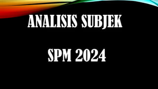 Comprehensive Analysis of SMUA DINIAH SABK SPM 2024 Performance and ...