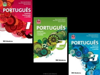 © Maria Luiza Abaurre 