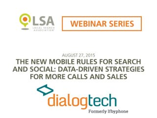 The New Mobile Rules for Search & Social: Data-Driven Strategies for More Calls & Sales