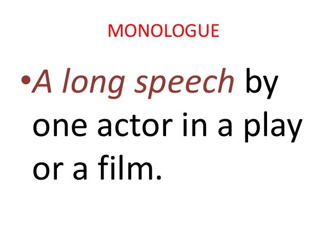 Dialogueand Monologue Dialogueand Monologue