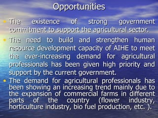 The role of agricultural institutions of higher learning in producing the next generation agricultural leaders in Ethiopia