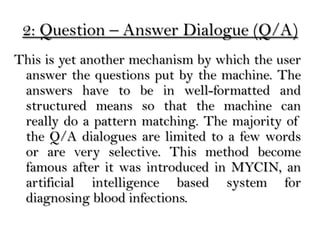 Question. Answer Query Dialog Interaction Dialogue management system | PPTX