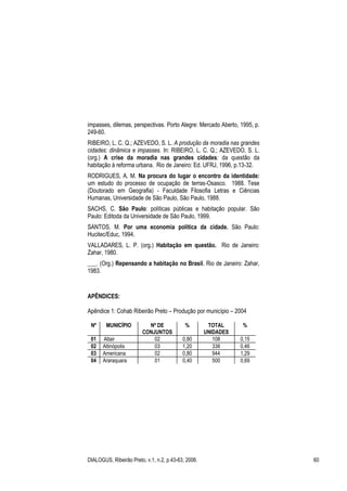 DIALOGUS, Ribeirão Preto, v.1, n.2, p.65-84, 2006. 67
A adoção das bacias como unidade de planejamento representa
vantagen...