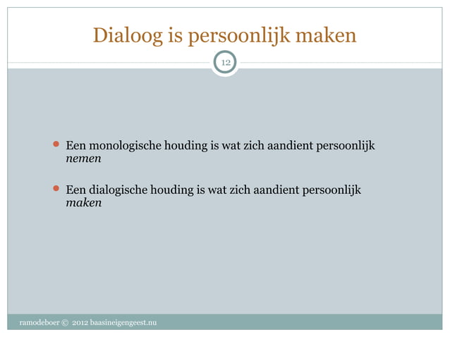 Dialoog, Van Inhoud naar Proces in het Verstaan van de Ander