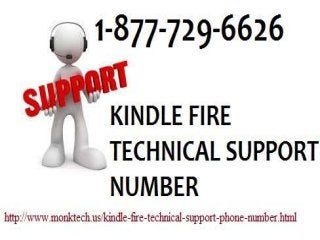 Dial toll free kindle fire technical support 1 877-729-6626 now