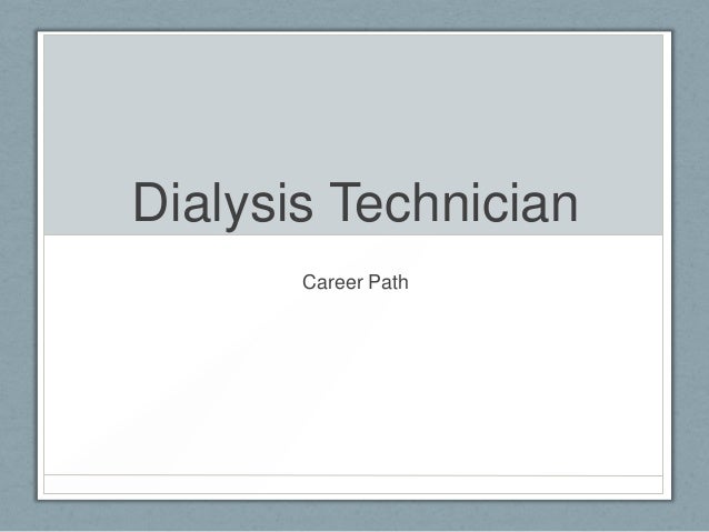 Dialysis Technician Career Path