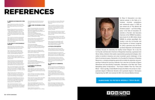 30 | PETER DIAMANDIS TOP 10 TECH TRENDS | 31
5. AMAZING SUCCESSES WITH STEM
CELLS
https://futurism.com/stem-cell-break-
through-let-us-grow-new-human-eyes/
(Stem Cells able to Grow new Human
Eyes)
https://www.youtube.com/watch?v=-
FuzE9TaqERs&ab_channel=devichechi
--http://www.telegraph.co.uk/scien-
ce/2016/06/03/stroke-survivors-walk-
again-after-stanford-injects-stem-cells-
in/ (Stem Cells help Stroke Victim Walk
Again)
http://www.kurzweilai.net/paralyzed-
man-regains-use-of-arms-and-hands-
after-experimental-stem-cell-therapy
(Stem Cells help Paralyzed Victim gain
use of Arms again)
6. THE YEAR OF THE AUTONOMOUS
VEHICLES
https://futurism.com/breaking-ubers-
self-driving-taxis-have-hit-the-streets/
(Autonomous Ubers hit the streets)
https://futurism.com/50000-beers-
ubers-self-driving-truck-just-made-
its-first-delivery/ (Uber’s Self Driving
Trucks, make 50,000 beer delivery)
https://futurism.com/elon-musk-every-
tesla-car-will-be-fully-autonomous-
by-2017/ (Every Tesla in 2017 to be fully
autonomous)
https://media.ford.com/content/ford-
media/fna/us/en/news/2016/08/16/
ford-targets-fully-autonomous-vehi-
cle-for-ride-sharing-in-2021.html (Ford
2021 Objective for Autonomous Cars)
http://uk.businessinsider.com/gms-first-
autonomous-car-will-be-electric-and-
launch-on-lyft-2016-7?r=US&IR=T (GM’s
first fully autonomous car will be electric
and launch on Lyft)
https://techcrunch.com/2016/12/13/
googles-self-driving-car-unit-spins-out-
as-waymo/ (Google Creates Waymo to
support self-driving car technology)
https://www.bloomberg.com/news/ar-
ticles/2016-12-13/google-said-to-plan-ri-
de-sharing-service-with-chrysler-mi-
nivans-iwnox94h (Google plans Ride
Sharing Service with Chrysler)
http://uk.businessinsider.com/for-
mer-tesla-vp-georg-bauer-autonomy-wi-
ll-kill-car-ownership-2016-11?r=US&IR=-
T#digitalhealth (Autonomy will kill Car
Ownership)
http://newatlas.com/self-driving-trac-
tor/45169/ (Self Driving Tractors hit
Farms)
7. HERE COME THE DRONES & FLYING
CARS
http://uk.businessinsider.com/amazon-
prime-air-drone-delivery-service-com-
pletes-first-transaction-uk-england-
2016-12?r=US&IR=T (Amazon Prime Air
makes first delivery)
http://www.investopedia.com/
news/711-made-77-drone-deliveries-
year-beating-amazon-amzn-svndy/ (7-11
makes 77 Deliveries in 2016)
https://techcrunch.com/2016/09/07/
mercedes-benz-and-matternet-un-
veil-vans-that-launch-delivery-drones/
(Mercedes partners with Matternet,
commits >$500M)
http://www.theverge.
com/2016/6/9/11893032/google-co-
founder-larry-page-is-secretly-building-
flying-cars (Larry Page funding Flying
Cars)
https://techcrunch.com/2016/05/04/
ehang-organ-deliveries/ (Martine Roth-
blatt order for 1000 units)
https://futurism.com/skype-co-founder-
invests-10-million-in-a-flying-car-that-
can-travel-more-than-250-kmh/ ($10M
investment in another flying car, one of
many)
http://www.theverge.
com/2016/10/27/13434580/uber-fl-
ying-car-elevate-self-driving-vtol (Uber
Elevate Program created)
8. THE MARCH OF ARTIFICIAL
INTELLIGENCE
https://futurism.com/future-deep-lear-
ning-nvidia-unveils-chip-15-billion-tran-
sistors/ (NVIDIA’s special Deep Learning
Computer)
https://futurism.com/oxford-scientists-
have-an-ai-that-can-read-your-lips/ (AI
that can Read your Lips)
https://futurism.com/a-better-jorunalist-
ai-are-better-at-predicting-elections-
than-humans/ (AI’s predict election
better than Humans)
http://www.digitaltrends.com/com-
puting/kentucky-derby-swarm-ai/ (AI
System Beats 500-to-1 Odds, Predicts the
Kentucky Derby Trifecta)
https://futurism.com/micro-
softs-speech-recognition-tech-is-officia-
lly-as-accurate-as-humans/ (Microsoft
Speech Recognition tech better than
Humans)
https://futurism.com/this-ai-wrote-a-
novel-and-the-work-passed-the-first-
round-of-a-national-literary-award/
(AI written novel passes 1st round of
Literary Award)
https://futurism.com/ai-saves-womans-
life-by-identifying-her-disease-when-
other-methods-humans-failed/ (AI Saves
Woman’s Life)
https://futurism.com/an-ai-just-defea-
ted-human-fighter-pilots-in-an-air-com-
bat-simulator/ (AI’s beat Human Pilot in
Air Combat)
https://futurism.com/googles-artifi-
cial-intelligence-beats-world-cham-
pion-wins-go-series-4-1/ (Deep Mind
beats World’s GO Champion)
9. PHYSICS & EXPLORATION
https://futurism.com/new-era-phy-
sics-gravitational-waves-finally-detec-
ted/ (Gravitational Waves Confirmed)
http://www.usnews.com/news/arti-
cles/2016-09-02/there-could-be-a-ninth-
planet-and-we-are-not-talking-about-
pluto (Evidence found for Planet Nine)
https://futurism.com/eso-confirms-
earth-sized-planet-found-around-the-
closest-star-to-earth-proxima-centauri/
(Earth-size planet around Proxima
Centauri)
10. CONQUEST OF COMMERCIAL
SPACE
http://www.space.com/34034-blue-ori-
gin-new-glenn-rocket-for-satellites-peo-
ple.html (Bezos announces New Glenn)
http://us.blastingnews.com/
news/2016/11/team-indus-gets-a-
launch-contract-for-a-private-moon-
mission-001232733.html (4 companies
sign private contracts to fly to moon in
2017)
https://futurism.com/elon-musk-mars-
colony-all-his-key-points-from-todays-
announcement/ (Musk announces Mars
Plans)
https://futurism.com/stephen-haw-
king-teams-billionaire-build-interste-
llar-spaceship/ (Breakthrough Starshot
project targets interstellar travel)
REFERENCES
© 2017 PETER H. DIAMANDIS
SUBSCRIBE TO PETER'S WEEKLY TECH BLOG
Dr. Peter H. Diamandis is an inter-
national pioneer in the fields of in-
novation, incentive competitions
and commercial space. In 2014 he
was named one of "The World’s 50
Greatest Leaders" – by Fortune Mag-
azine. In the field of Innovation, Di-
amandis is Founder and Executive
Chairman of the XPRIZE Foundation,
best known for its $10 million Ansari
XPRIZE for private spaceflight. Dia-
mandis is also the Co-Founder and
Vice-Chairman of Human Longevity
Inc. (HLI), a genomics and cell thera-
py-based diagnostic and therapeutic
company focused on extending the healthy human lifespan. He is also the
Co-Founder and Executive Chairman of Singularity University, a graduate-level
Silicon Valley institution that studies exponentially growing technologies, their
ability to transform industries and solve humanity’s grand challenges. In the
field of commercial space, Diamandis is Co-Founder/Co-Chairman of Planetary
Resources, a company designing spacecraft to enable the detection and pros-
pecting of asteroid for precious materials. He is also the Co-Founder of Space
Adventures and Zero-Gravity Corporation. Diamandis is the New York Times
Bestselling author of Abundance – The Future Is Better Than You Think and
BOLD – How to go Big, Create Wealth & Impact the World. He earned an under-
graduate degree in Molecular Genetics and a graduate degree in Aerospace
Engineering from MIT, and received his M.D. from Harvard Medical School.
 