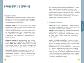 PROBLEMAS COMUNES Existe un tipo de pérdida que es inducida por el operador, y sucede 
38 39 
FLUIDOS DE 
PERFORACIÓN 
DIAMANTINA CHRISTENSEN TRADING 
1. PERDIDA DE RETORNO 
Aunque muchas veces es imposible conseguir un retorno total, lo 
importante es tratar siempre de mantener un nivel considerable de 
lodo en el pozo que nos permita seguir perforando. Existen 3 tipos 
de soluciones, aparte de bajar el casing: 
PERÍODO DE ESPERA: Se usa cuando se sabe que se va a detener 
por algunas horas la perforación y se aprovecha ese tiempo para 
dejar actuar la siguiente receta. 
Se prepara bentonita sola con agua hasta que alcanza alta viscosi-dad, 
se bombea al fondo hasta cubrir la zona de pérdida. Luego 
se coloca New Drill, unos 2 o 3 litros directo al tubo y se bombea 
al fondo con pura agua. Se deja hasta que se hidrate y luego se 
continúa perforando. 
BOMBAS DE PILDORAS: Se saca el tubo interior, luego se mezcla 
en 20 de agua tratada con Soda Ash 1 kg. de Swell Seal y con 2 pu-ñados 
de Drilling Paper o Mil Seal, se coloca directo a la columna 
de perforación se empuja con agua, dejando en reposo para que se 
hidrate por 20 a 30 minutos, luego se continua con la perforación. 
CEMENTACIÓN FORZADA: Se aplica una mezcla que puede ser 
de cemento y bentonita con algún acelerante de fraguado. Tener 
cuidado a la hora de reperforar el cemento con lodo porque puede 
contaminarse con calcio, sobre todo si se va a trabajar con lodo 
recirculado. 
luego de un período de detención, el lodo deshidratado y muy 
viscoso que se encuentra en el fondo por la falta de movimiento, es 
sometido a una fuerte presión de la bomba para iniciar la circulación 
rompiendo las zonas frágiles y perdiendo la circulación. 
Pérdidas y derrumbes también suceden al meter y sacar la tubería a 
altas velocidades, esta funciona como un pistón. 
2. ATASCAMIENTO DE TUBERIA 
OJO DE LLAVE: Se forma cuando la tubería al estar en tensión y ro-tación 
va socavando la pared del pozo cuyo diámetro es aproximado 
al de la tubería, casi siempre termina en derrumbe. 
Solución: La solución de este tipo de atascamiento es preventiva y 
se identifica porque el pozo tiene alta desviación. 
La velocidad con que se forma el ojo de llave depende de la lubrici-dad 
del lodo. Usar de 2 a 3 litros de Aqua Magic por estanque, en 
este tipo de pozos. 
PEGADA POR PRESIÓN HIDROSTÁTICA: Ocurre generalmente en 
pozos profundos donde la presión del lodo empuja la tubería hacia la 
formación más permeable formando una costra gruesa que impide 
luego el movimiento de la columna perforadora. 
Solución: Como el área de contacto y el grosor de la costra aumenta 
con el tiempo, se debe actuar rápidamente haciendo circular lodo 
compuesto por 5 a 10 galones de Aqua Magic por uno de New Thin 
/ Disper Thin, junto con movimientos leves a la tubería hacia derecha 
e izquierda. Desde el punto de vista operacional, no debe dejarse la 
tubería sin movimiento por períodos más o menos largos de tiempo 
o en todo caso dejarla dentro del casing. 
 