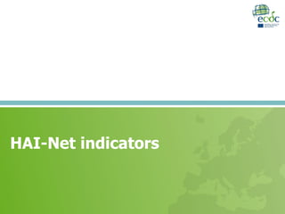 HAI-Net indicators
 