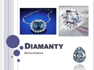 DiamantyMartina Košková